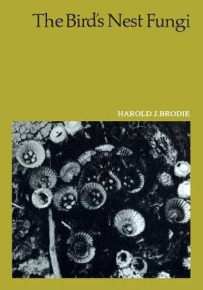 Cover for Harold J. Brodie · The Bird's Nest Fungi (Paperback Book) (1975)