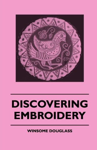 Cover for Winsome Douglass · Discovering Embroidery (Paperback Book) (2010)