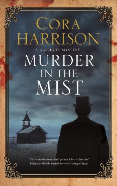 Cover for Cora Harrison · Murder in the Mist - A Gaslight Mystery (Hardcover Book) [Main edition] (2023)