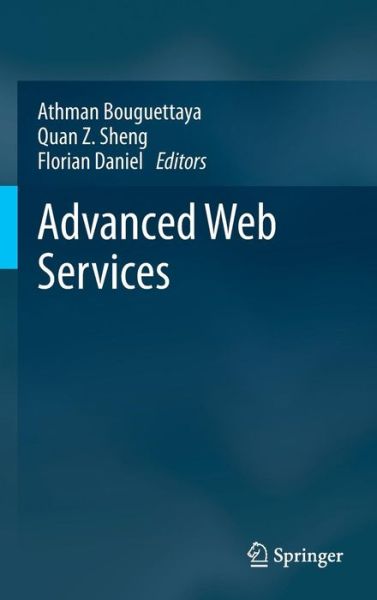 Cover for Athman Bouguettaya · Advanced Web Services (Inbunden Bok) [1st ed. 2014 edition] (2013)