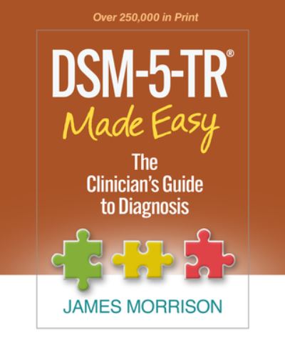 Cover for Morrison, James (Oregon Health and Science University, United States) · DSM-5-TR® Made Easy: The Clinician's Guide to Diagnosis (Hardcover Book) (2023)