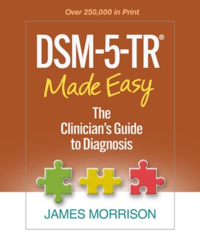 Cover for James Morrison · DSM-5-TR® Made Easy: The Clinician's Guide to Diagnosis (Gebundenes Buch) (2023)