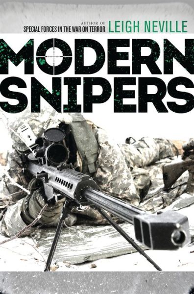 Cover for Leigh Neville · Modern Snipers (Hardcover Book) (2016)