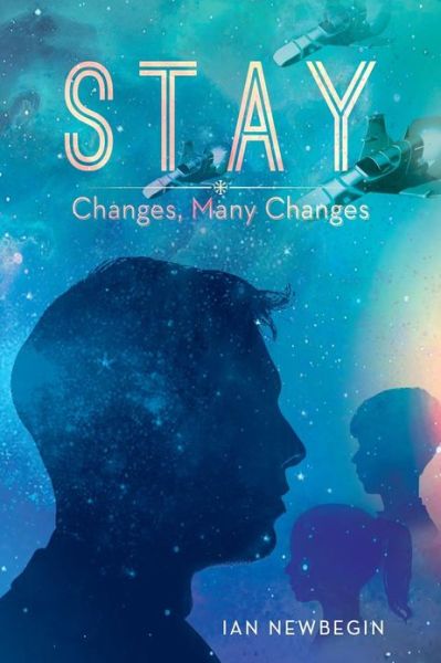 Cover for Ian Newbegin · Stay: Changes, Many Changes (Paperback Book) (2013)