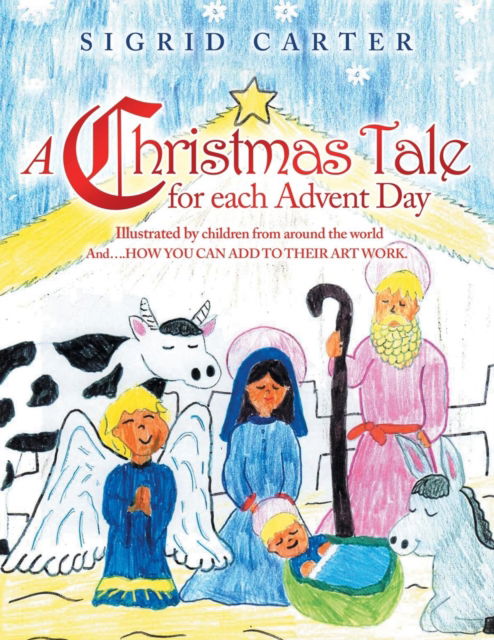 Cover for Sigrid Carter · A Christmas Tale for Each Advent Day (Paperback Book) (2018)