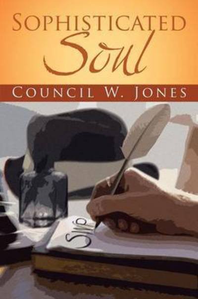 Cover for Council Jones · Sophisticated Soul (Paperback Book) (2014)