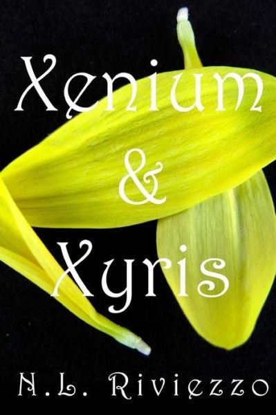 Cover for N L Riviezzo · Xenium &amp; Xyris (Paperback Book) (2014)