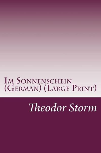 Cover for Theodor Storm · Im Sonnenschein (German) (Paperback Bog) (2014)