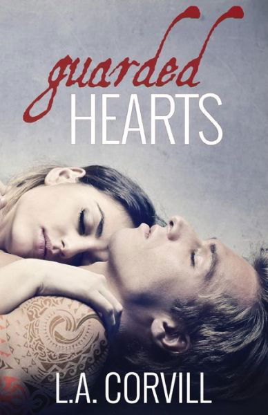 Cover for L a Corvill · Guarded Hearts (Pocketbok) (2014)