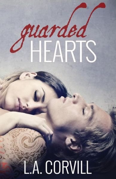 Cover for L a Corvill · Guarded Hearts (Paperback Bog) (2014)