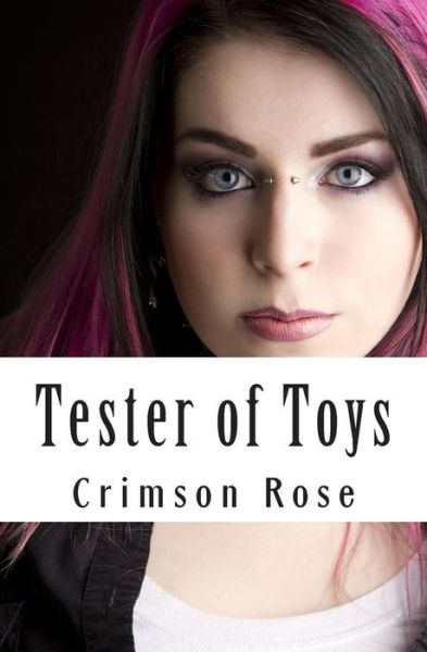 Cover for Crimson Rose · Tester of Toys (Paperback Book) (2014)