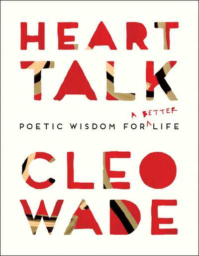 Cover for Cleo Wade · Heart Talk: Poetic Wisdom for a Better Life (Pocketbok) (2018)