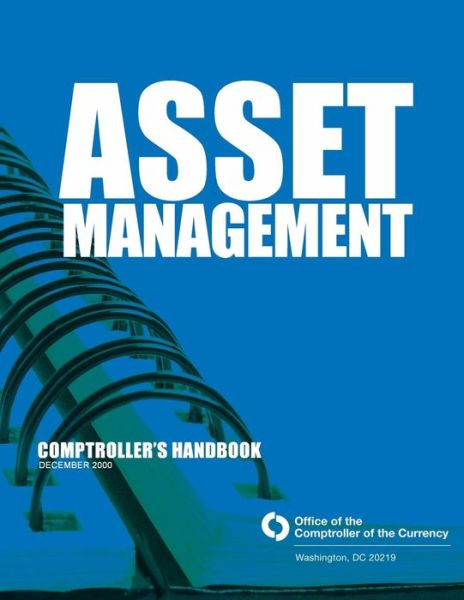 Cover for Comptroller of the Currency · Asset Management Comptroller's Handbook (Paperback Book) (2014)