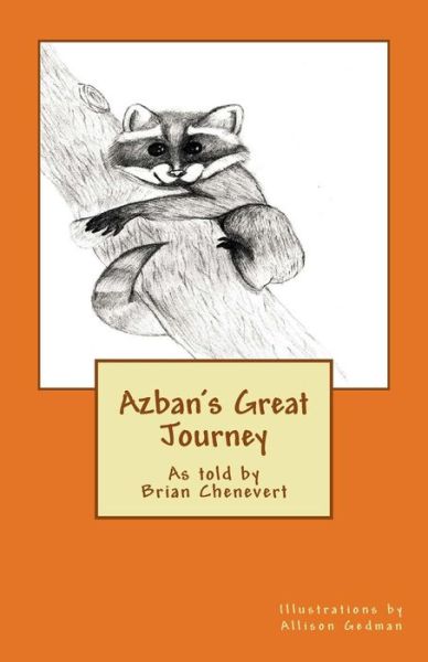 Cover for Brian a Chenevert · Azban's Great Journey (Paperback Book) (2015)