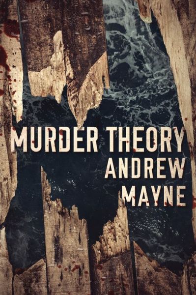 Cover for Andrew Mayne · Murder Theory - The Naturalist (Paperback Book) (2019)