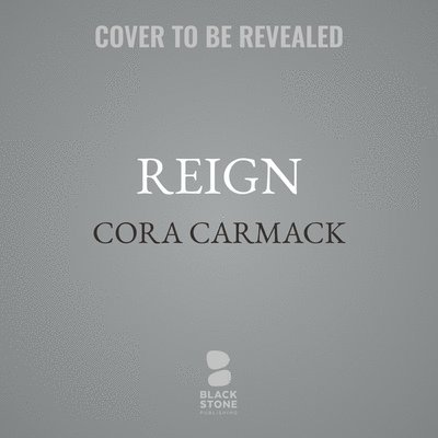 Cover for Cora Carmack · Reign (CD) (2025)