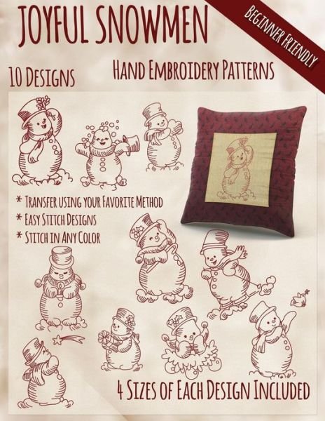 Joyful Snowmen Hand Embroidery Patterns - Stitchx Embroidery - Livres - Createspace - 9781505405347 - 6 décembre 2014