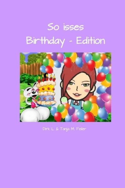 Cover for D Dirk L Feiler F · So Isses - Birthday Edition (Paperback Book) (2015)