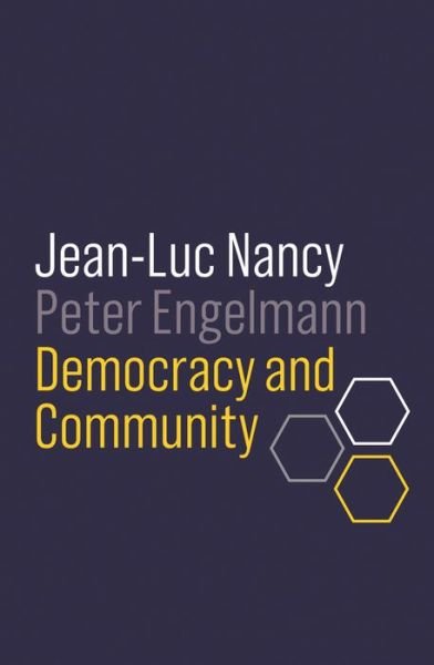 Cover for Jean-Luc Nancy · Democracy and Community (Hardcover bog) (2019)