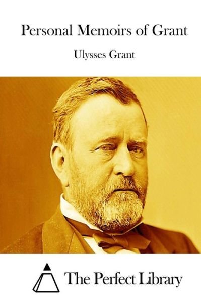 Cover for Ulysses Grant · Personal Memoirs of Grant (Pocketbok) (2015)