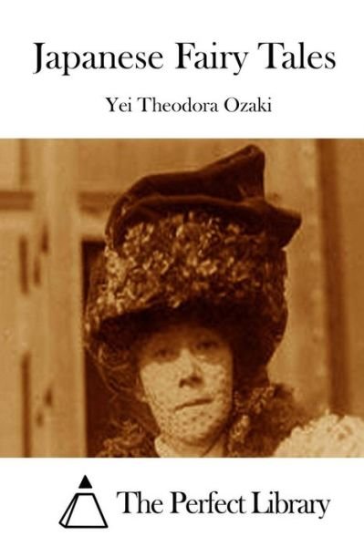 Cover for Yei Theodora Ozaki · Japanese Fairy Tales (Paperback Bog) (2015)