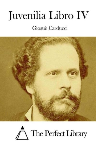 Cover for Giosue Carducci · Juvenilia Libro Iv (Taschenbuch) (2015)