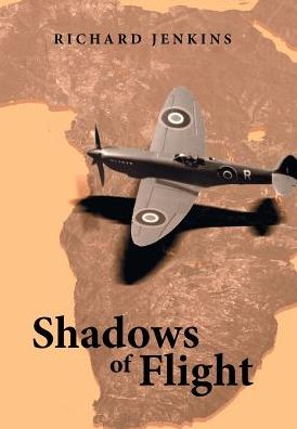 Cover for Richard Jenkins · Shadows of Flight (Hardcover Book) (2016)