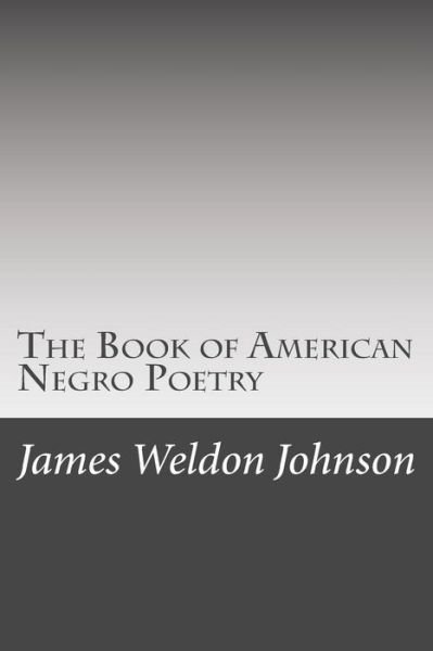 Cover for James Weldon Johnson · The Book of American Negro Poetry (Paperback Book) (2015)