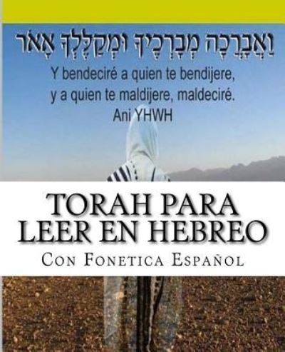 Cover for More Yojanan Ben Peretz P · Tanaj Para leer en Hebreo (Paperback Book) (2015)