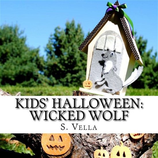 Cover for S Vella · Kids' Halloween: Wicked Wolf (Paperback Bog) (2015)