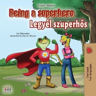 Cover for Liz Shmuilov · Being a Superhero (Paperback Book) (2020)