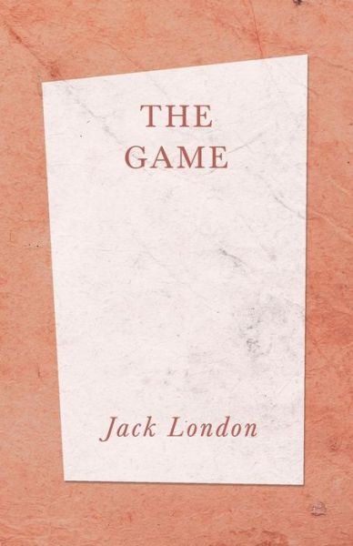 Cover for Jack London · The Game (Paperback Book) (2019)