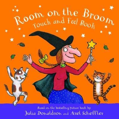 Cover for Julia Donaldson · Room on the Broom Touch and Feel Book (Kartonbuch) (2022)