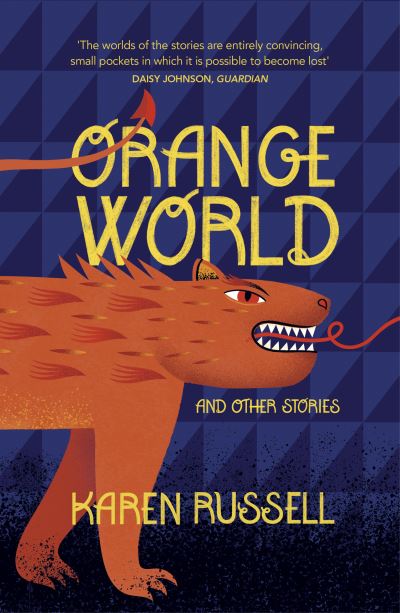 Orange World - Karen Russell - Livres - Vintage Publishing - 9781529111347 - 29 septembre 2020