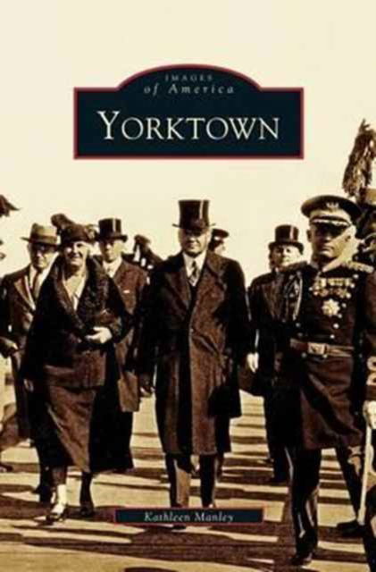 Cover for Kathy Manley · Yorktown (Hardcover bog) (2004)