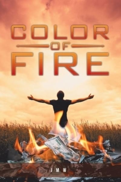 Cover for Jmw · Color of Fire (Pocketbok) (2017)
