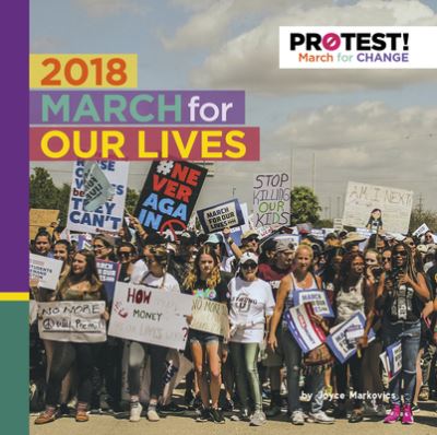 Cover for Joyce Markovics · 2018 March for Our Lives (Hardcover Book) (2021)