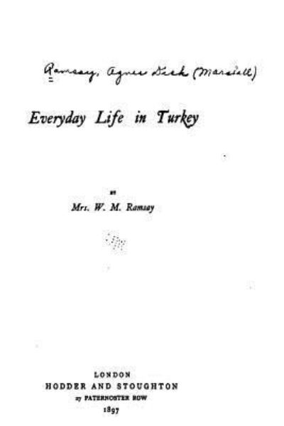 Cover for W M Ramsay · Everyday Life in Turkey (Paperback Book) (2016)