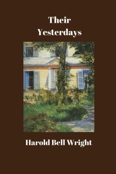 Cover for Harold Bell Wright · Their Yesterdays (Paperback Book) (2016)