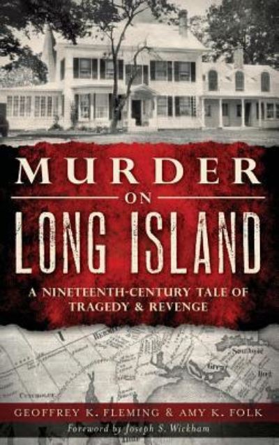 Cover for Geoffrey K Fleming · Murder on Long Island (Hardcover Book) (2013)