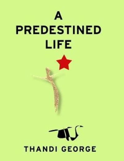 Cover for Thandi George · A Predestined Life (Paperback Book) (2017)