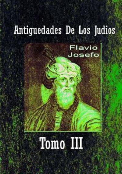 Cover for Flavio Josefo · Antiguedades De Los Judios Tomo III (Paperback Book) (2016)