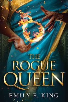 Cover for Emily R. King · The Rogue Queen - The Hundredth Queen (Paperback Book) (2018)