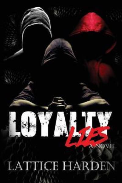 Cover for Lattice Harden · Loyalty Lies (Paperback Book) (2017)