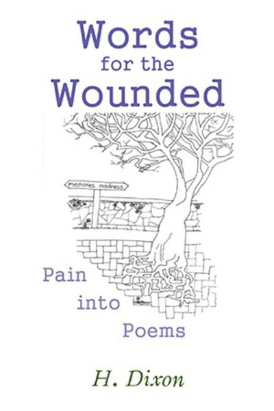 Cover for H Dixon · Words for the Wounded (Paperback Book) (2018)