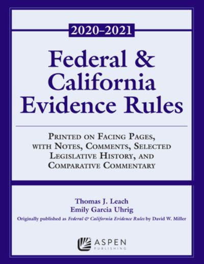 Cover for Thomas J. Leach · Federal and California Evidence Rules (Paperback Book) (2020)