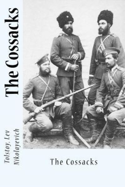 Cover for Tolstoy Lev Nikolayevich · The Cossacks (Paperback Bog) (2017)