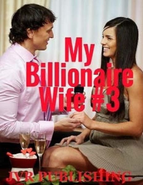 Cover for Jvr Publishing · My Billionaire Wife (Paperback Book) (2017)