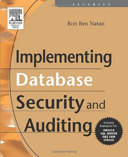 Cover for Ron Ben Natan · Implementing Database Security and Auditing (Paperback Book) (2005)