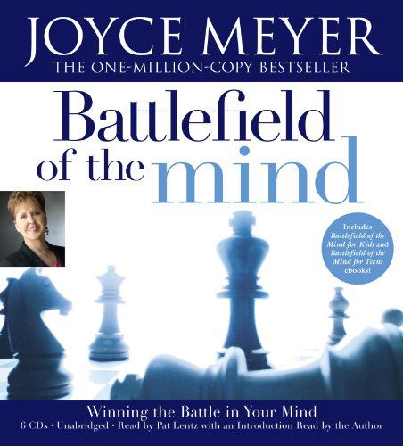 Cover for Joyce Meyer · The Battlefield of the Mind: Winning the Battle in Your Mind (Audiobook (CD)) [Unabridged edition] (2006)